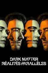 Affiche : Dark Matter